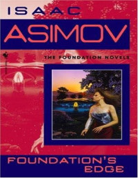 Isaac Asimov — Foundation's Edge
