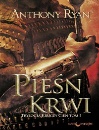 Anthony Ryan — Pieśń Krwi