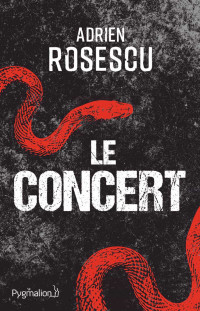 Adrien Rosescu — Le Concert
