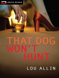 Lou Allin [Allin, Lou] — That Dog Won't Hunt