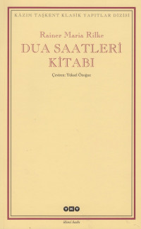 Rainer Maria Rilke — Dua Saatleri Kitabı