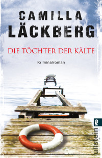 Camilla Läckberg — Die Töchter der Kälte
