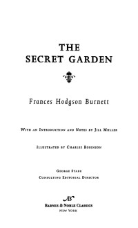 Frances Hodgson Burnett — Secret Garden (Barnes & Noble Classics Series)