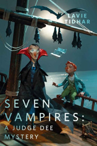 Lavie Tidhar — Seven Vampires: A Judge Dee Mystery