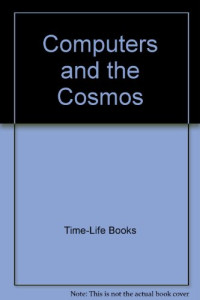 Doyle, Robert A. — Computers & the Cosmos (Understanding Computers)