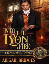 Abigail Bridges — Into the Lyon of Fire