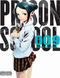 Akira Hiramoto — Prison School v09
