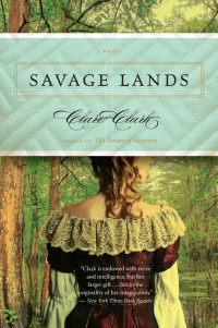 Clark, Clare  — Savage Lands