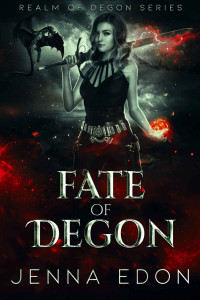 Jenna Edon — Fate of Degon