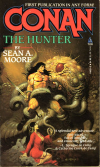 Sean A. Moore — Conan The Hunter