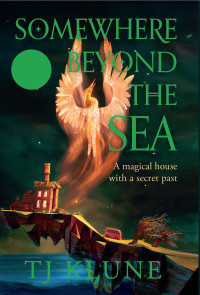 TJ Klune — Somewhere Beyond the Sea (The Cerulean Chronicles 2)