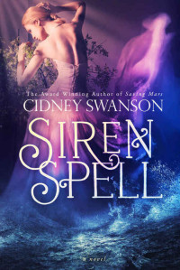 Cidney Swanson [Swanson, Cidney] — Siren Spell