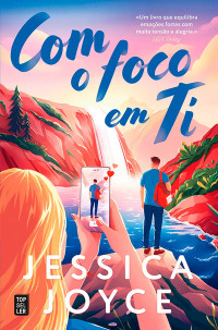 Jessica Joyce — Com o Foco em Ti