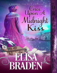 Elisa Braden — Once Upon a Midnight Kiss: A Regency Historical Romance Holiday Novella