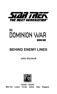 John Vornholt; — The Dominion War: Book 1