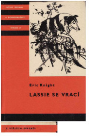 Neznámy autor — KOD 067 - KNIGHT, Eric - Lassie se vrací