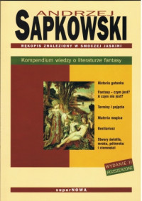 Andrzej Sapkowski — Rękopis Znaleziony w Smoczej Jaskini