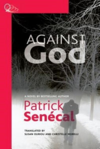 Patrick Senecal  — Against God