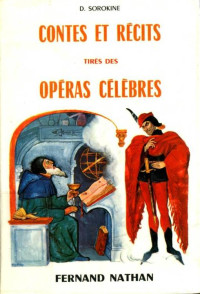 Contes et Légendes — Contes et récits tirés des opéras délèbres