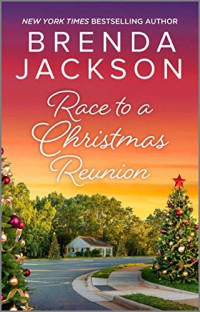 Brenda Jackson — Race to a Christmas Reunion