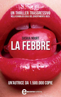Saskia Noort — La febbre