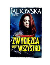 Jadowska Aneta — Dora Wilk - 03 - Zwyciezca bierze wszystko