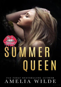 Amelia Wilde — Summer queen (King of shadows 2)
