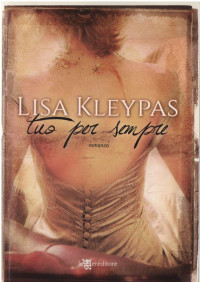 Lisa Kleypas — Tuo per sempre