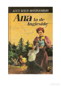 L. M. Montgomery — Ana la de Ingleside