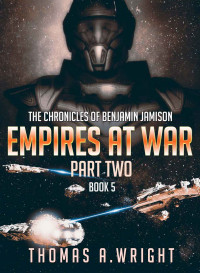 Thomas Wright — Empires At War: Book 5 Part Two