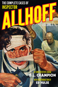 D.L. Champion — The Complete Cases of Inspector Allhoff, Volume 1