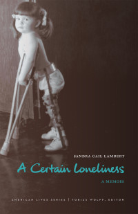 Sandra Gail Lambert [Lambert, Sandra Gail] — A Certain Loneliness
