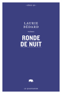 Laurie Bédard — Ronde de nuit