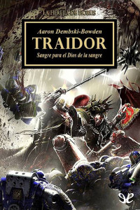 Aaron Dembski-Bowden — Traidor