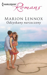 Marion Lennox — Odzyskany narzeczony