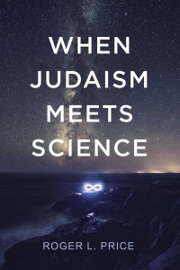 Roger L. Price; — When Judaism Meets Science