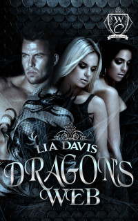 Lia Davis — Woodland Creek 10.0 - Dragon's Web