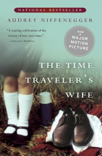Audrey Niffenegger — The Time Traveler's Wife