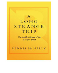 Mcnally, Dennis — A Long Strange Trip