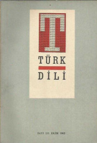 Kolektif — Türk Dili - Aylık Fikir ve Edebiyat Dergisi Cilt:12 Sayı 133-144