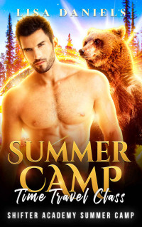 Daniels, Lisa — Summer Camp Time Travel Class