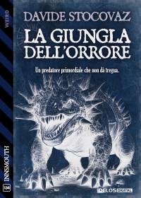 Davide Stocovaz — La giungla dell'orrore