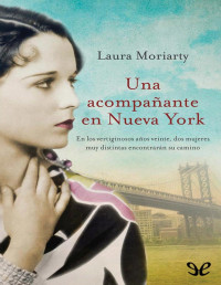 Laura Moriarty — Una Acompañante en Nueva York