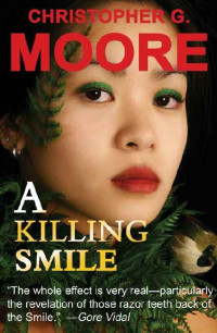 Christopher G. Moore  — A Killing Smile
