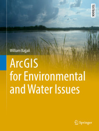 William Bajjali — ArcGIS for Environmental and Water Issues