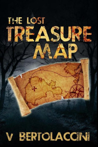 V Bertolaccini [Bertolaccini, V] — The Lost Treasure Map Series