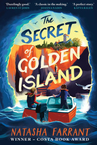 Natasha Farrant — The Secret of Golden Island