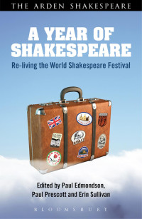 Paul Edmondson;Paul Prescott;Erin Sullivan; — A Year of Shakespeare