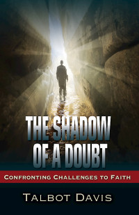 Talbot Davis; — The Shadow of a Doubt