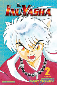 Rumiko Takahashi — Inuyasha (VIZBIG Edition), Vol. 2